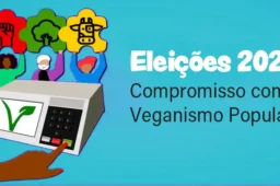 Declaração de Compromisso com o Veganismo Popular – Eleições 2024