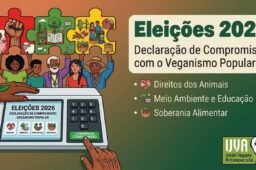 Declaração de Compromisso com o Veganismo Popular – Eleições 2026